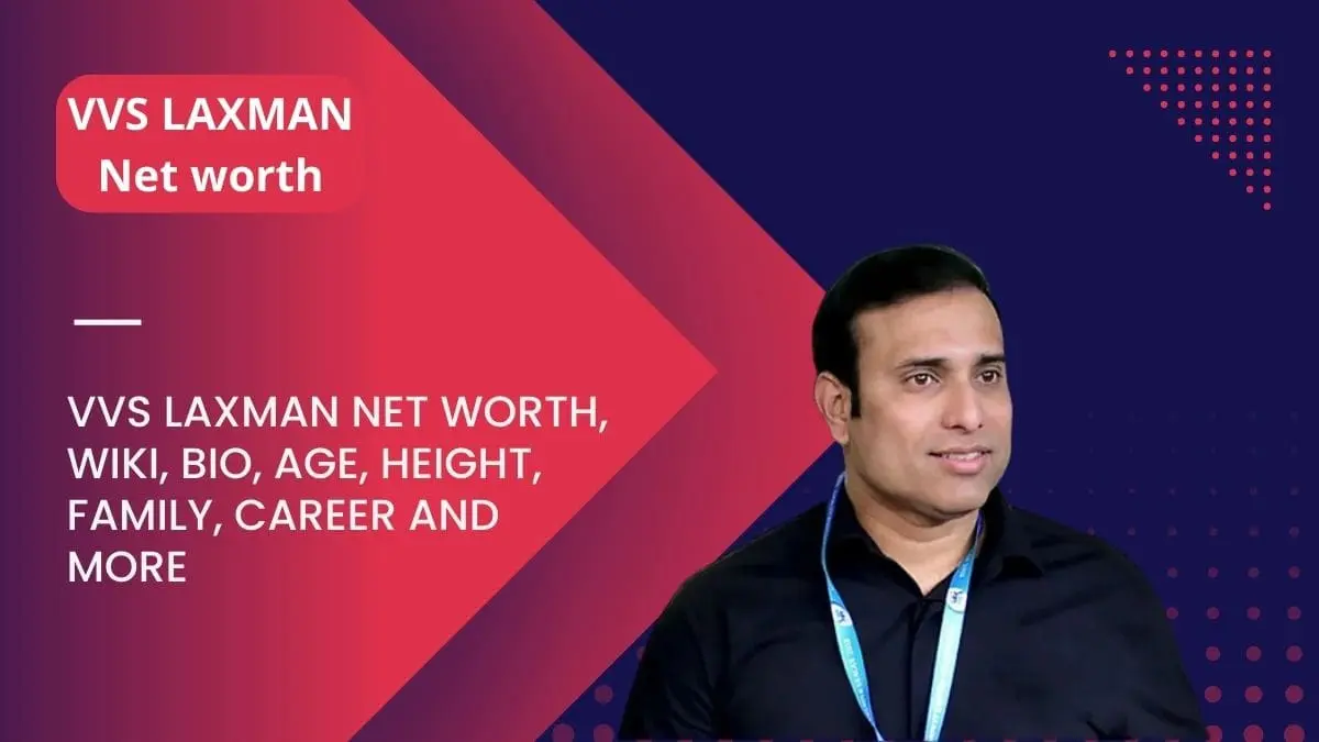 VVS LAXMAN-Net-worth
