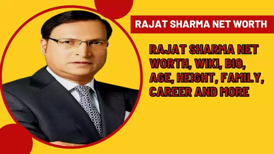 Rajat Sharma Net Worth Jan 2024 Wiki, Bio, Age, Height, Family