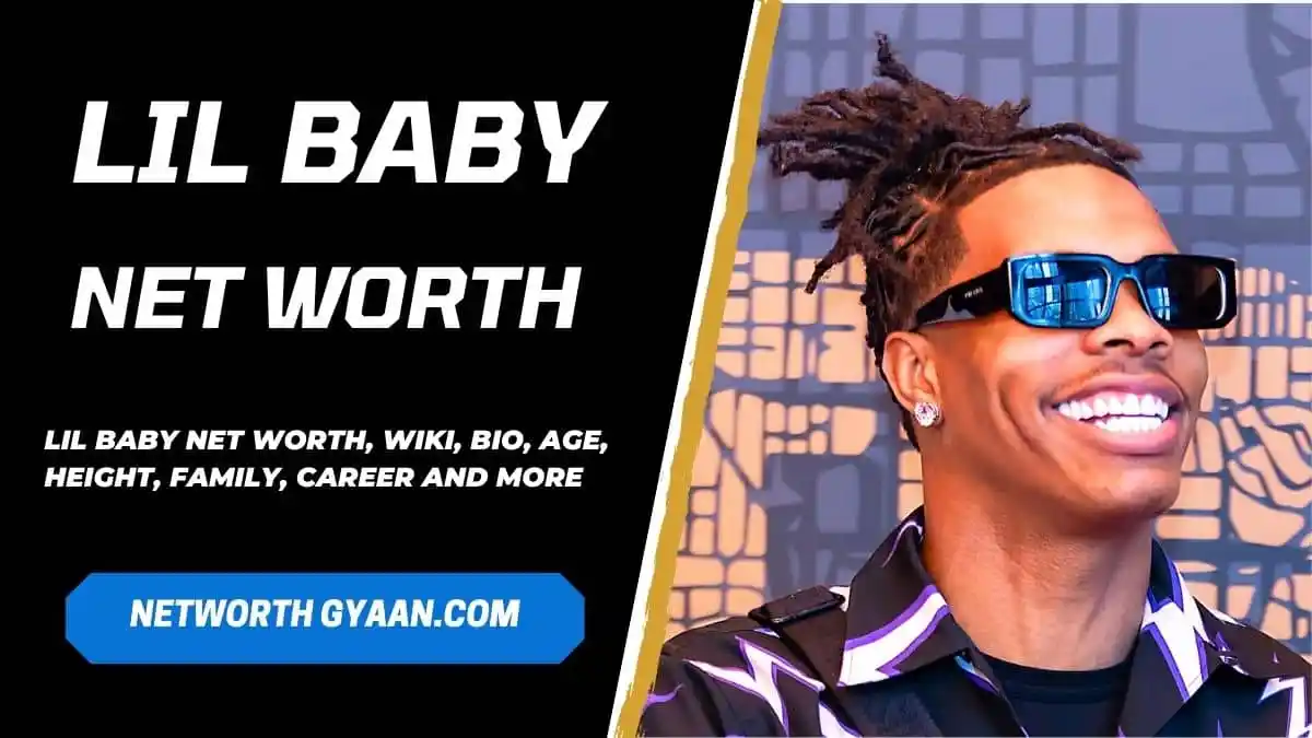 Lil Baby Net Worth