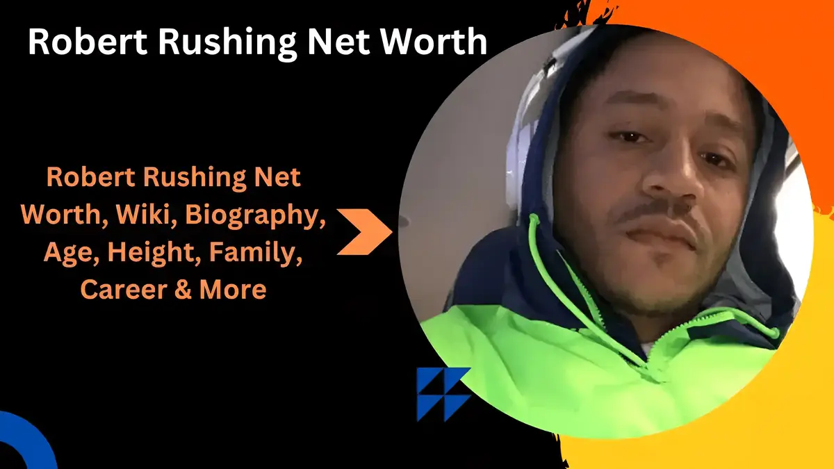 Robert Rushing Net Worth