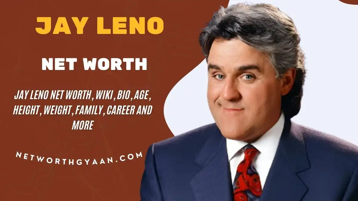 Jay Leno Net Worth